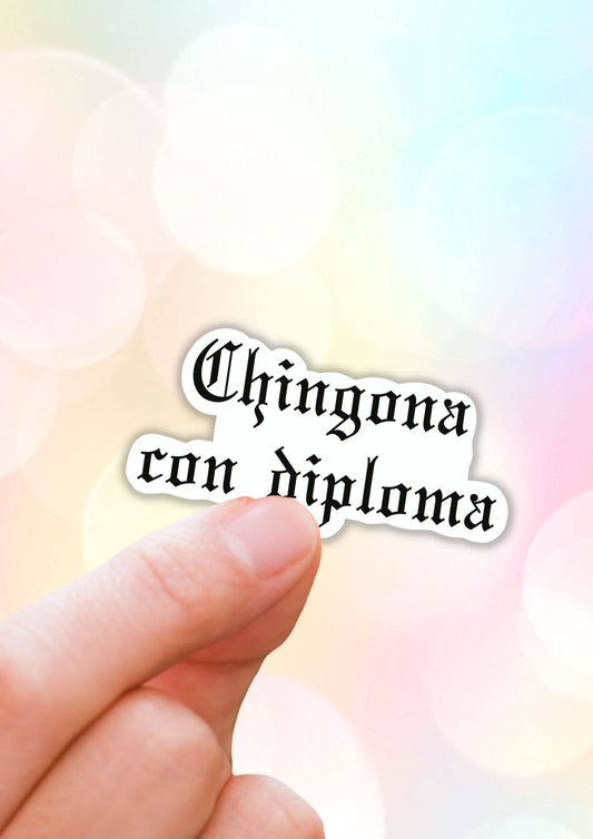 Lalatina Shop - Chingona con diploma sticker,hispanic laptop vinyl sticker