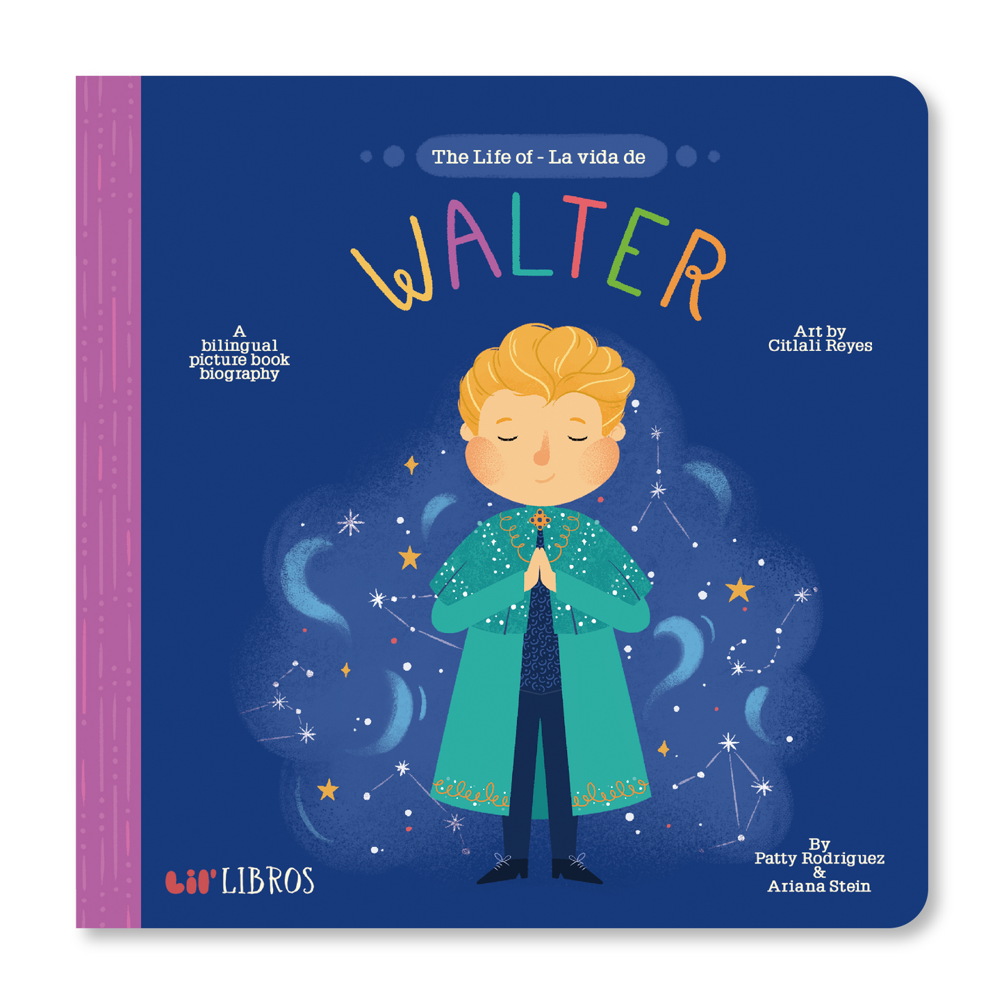 Lil' Libros ~ Bilingual Children's Books & Games - The Life of / La vida de Walter (Bilingual: English and Spanish)