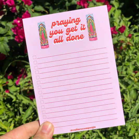 Cultura Campaign - Praying You Get It All Done Notepad