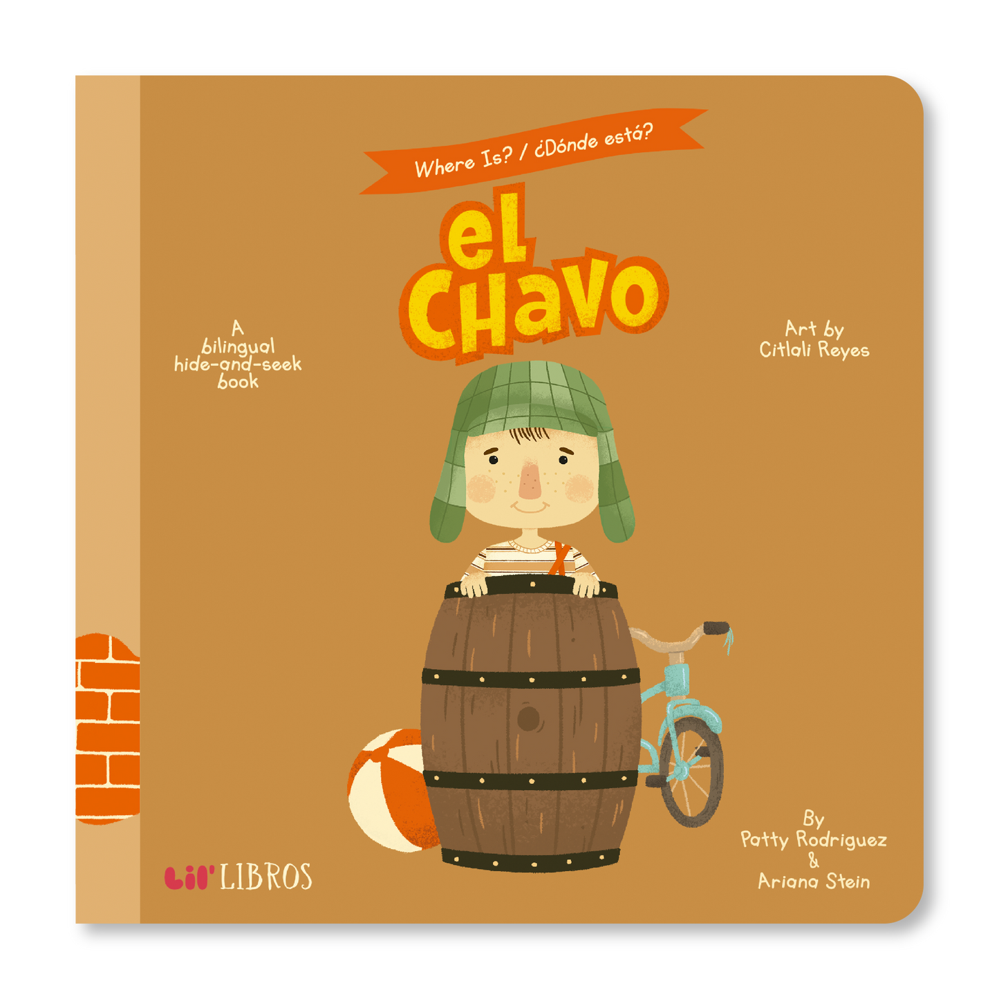 Lil' Libros ~ Bilingual Children's Books & Games - Where is?/ ¿Dónde está? El Chavo (Bilingual: English and Spanish)