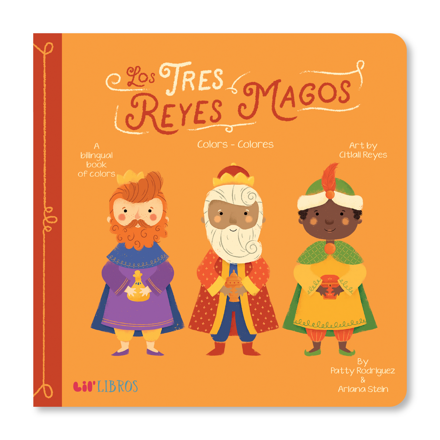 Lil' Libros ~ Bilingual Children's Books & Games - Los Tres Reyes Magos Colors / Colores (Bilingual: English and Spanish)