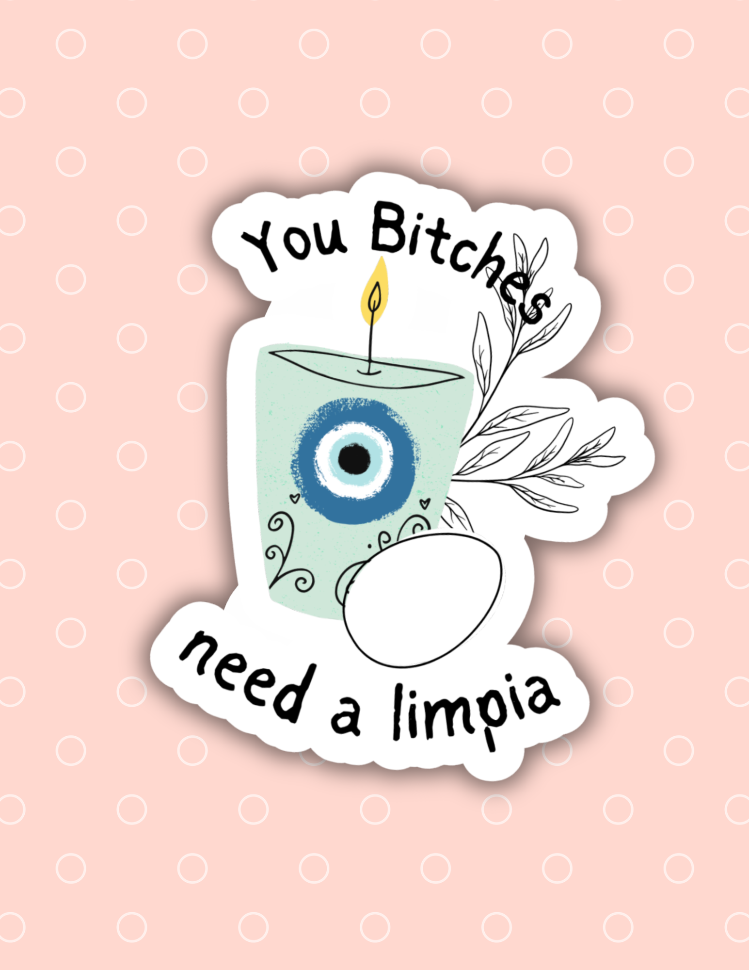 Lalatina Shop - You bitches need alimpia funny latina sticker,spanglish