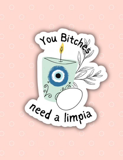 Lalatina Shop - You bitches need alimpia funny latina sticker,spanglish