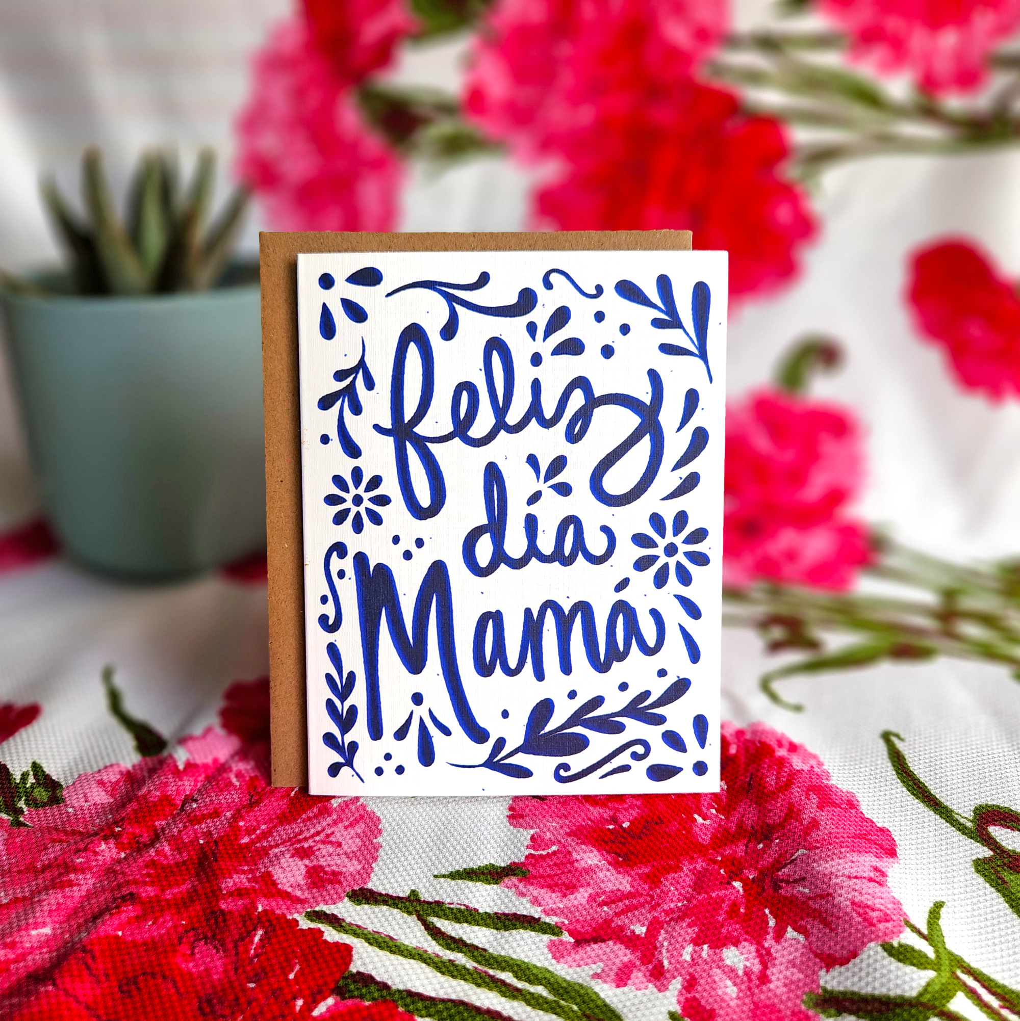 Erica Alfaro Designs - Feliz Dia Mamá A2 Greeting Card