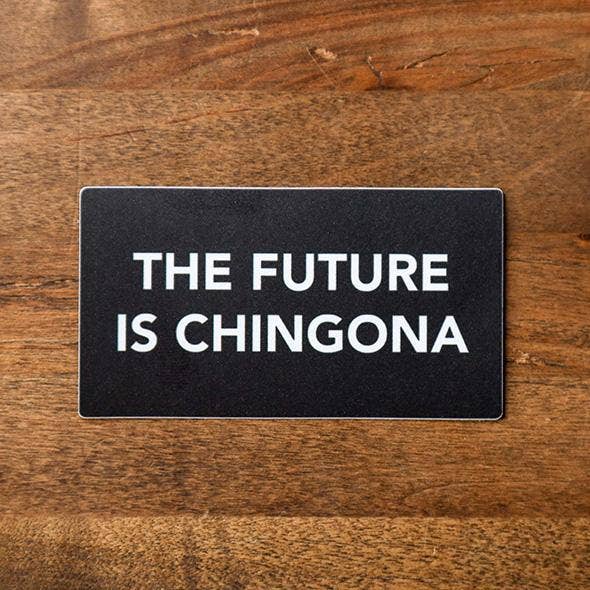 Sew Bonita - The Future Is Chingona Sticker