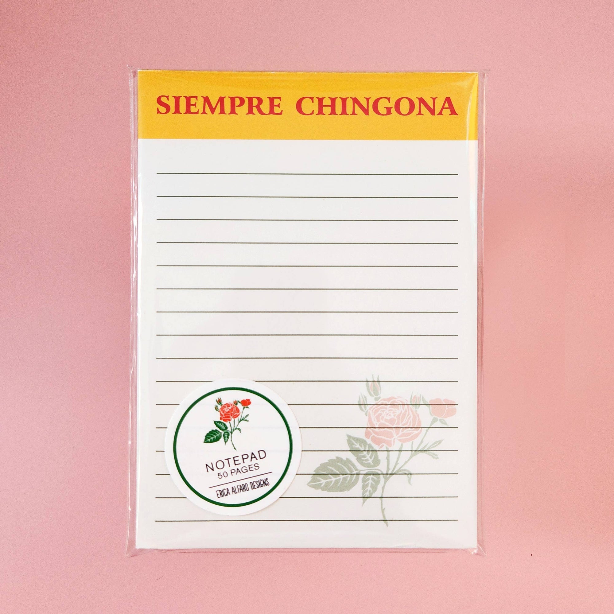 Erica Alfaro Designs - Siempre Chingona 5X7 Notepad