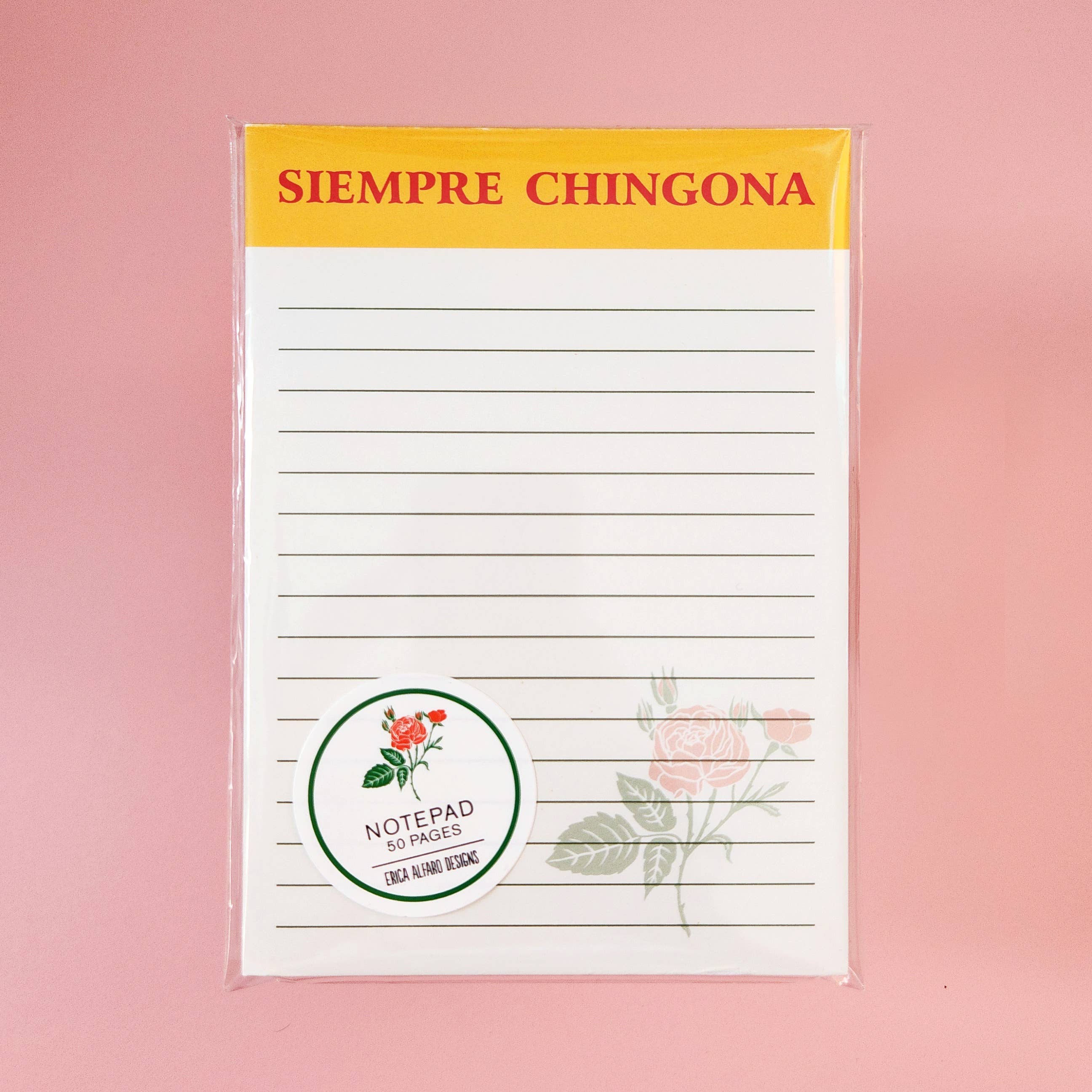 Erica Alfaro Designs - Siempre Chingona 5X7 Notepad