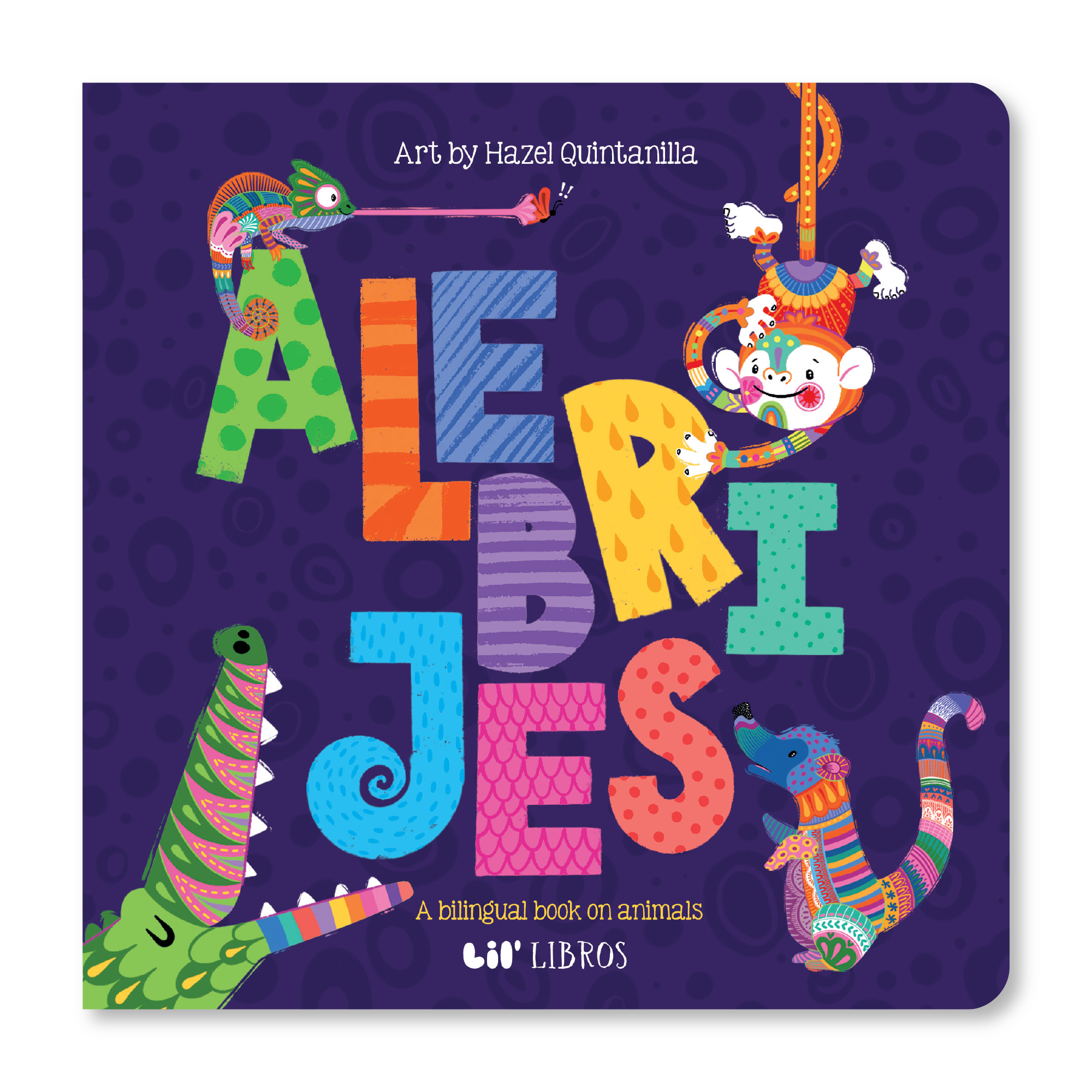 Lil' Libros ~ Bilingual Children's Books & Games - Alebrijes Animals / Animales (Bilingual English and Spanish)