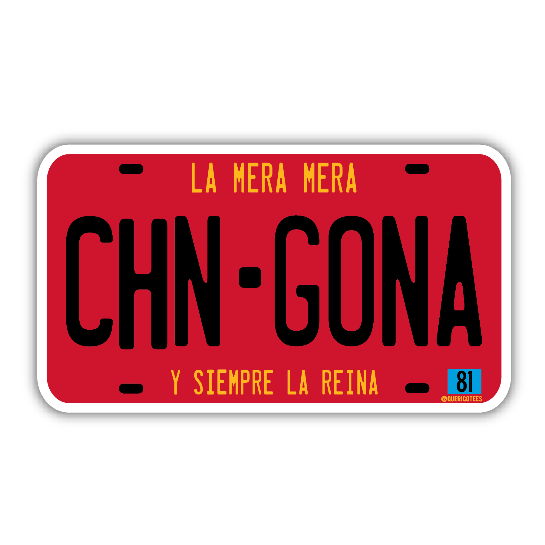 Que Rico T-Shirt Co. - Chingona Sticker