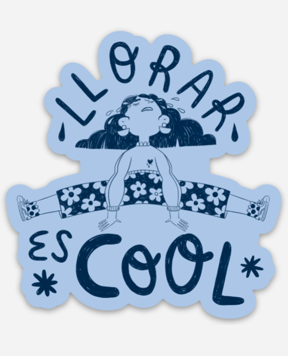 Jen Zeano Designs - Llorar Es Cool Sticker