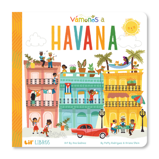 Lil' Libros ~ Bilingual Children's Books & Games - VÁMONOS: Havana (Bilingual: English and Spanish)