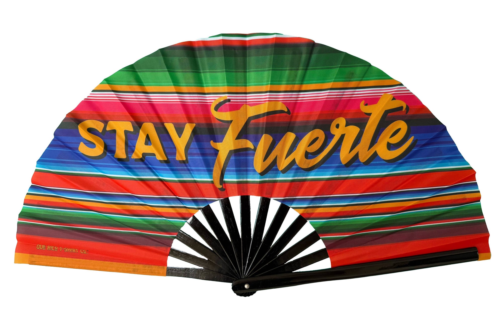 Que Rico T-Shirt Co. - Stay Fuerte - Serape Fan