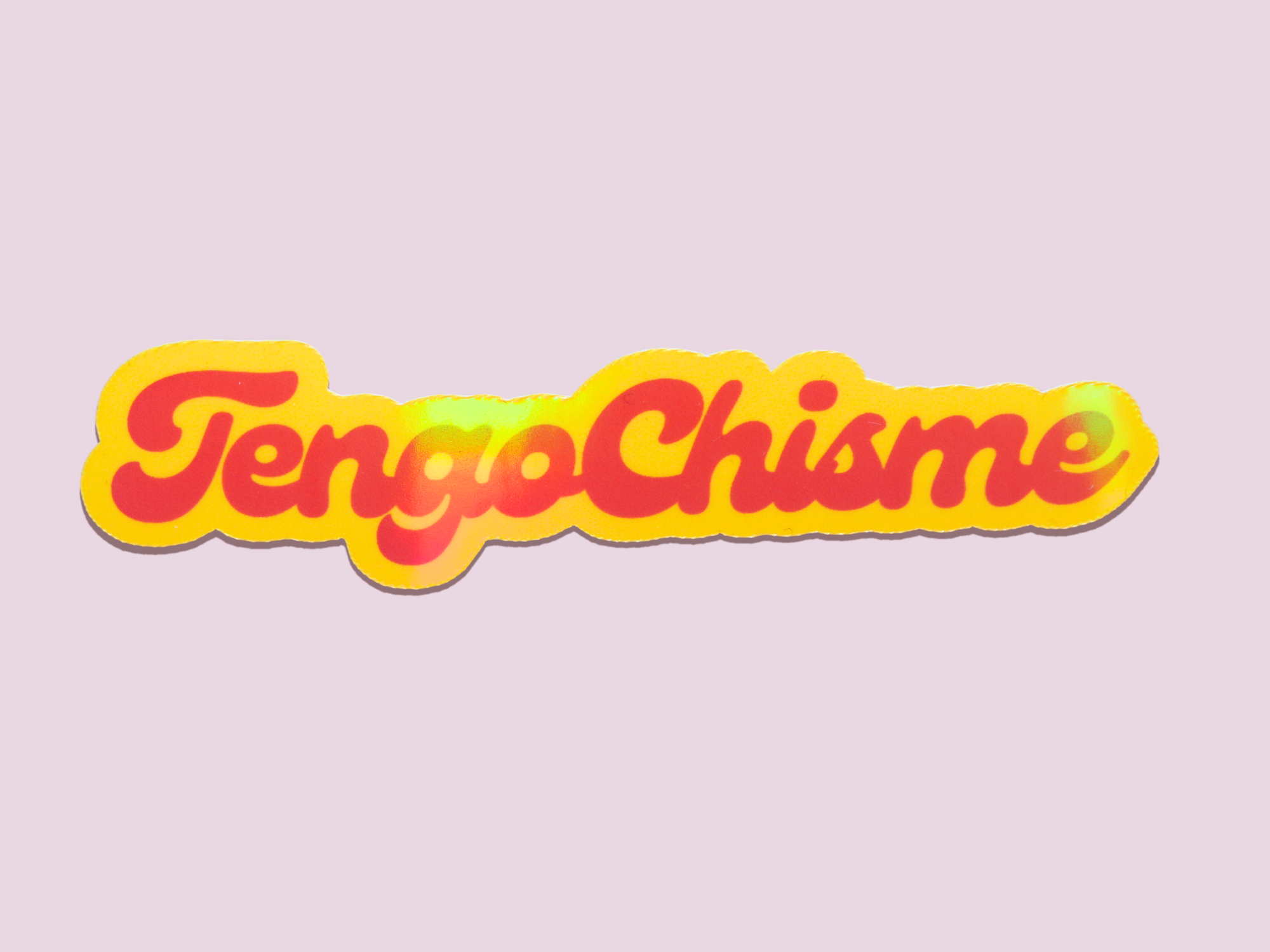 Espyz Studio - Tengo Chisme Sticker - Latina Holographic Sticker - Kindle