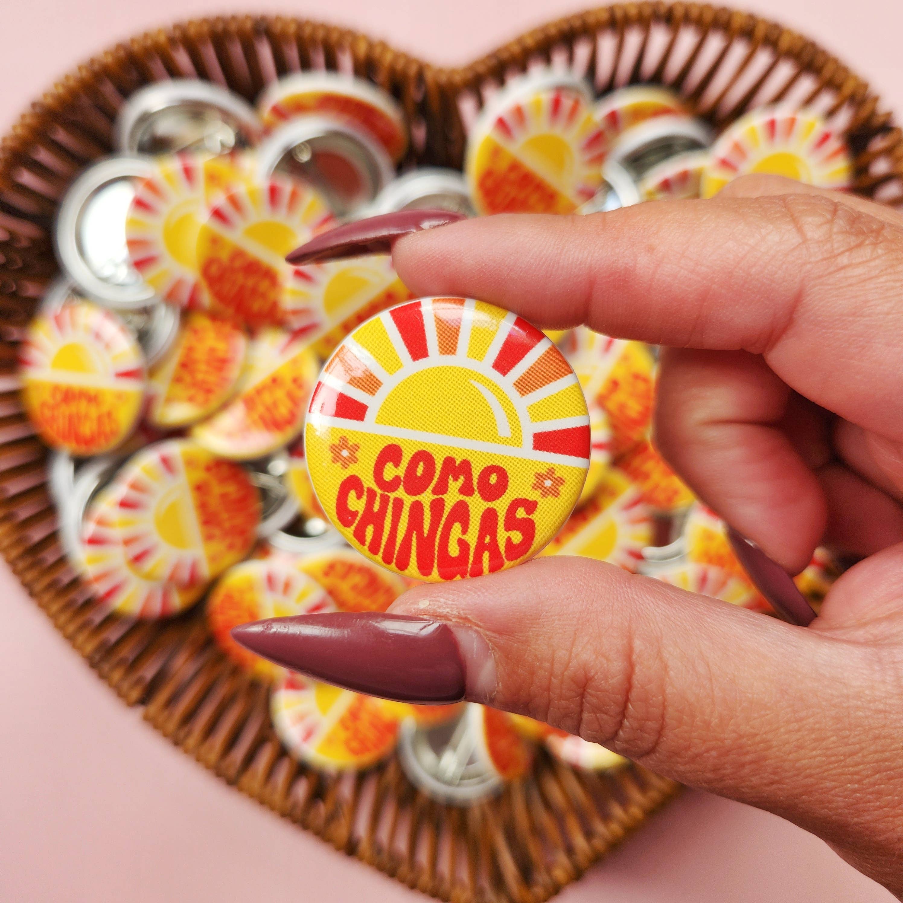 Erica Alfaro Designs - Como Chingas Pin-Back Button