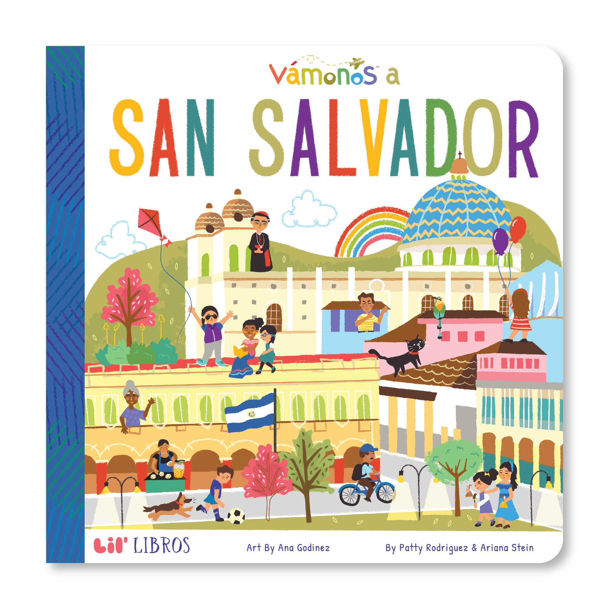 Lil' Libros ~ Bilingual Children's Books & Games - VÁMONOS: San Salvador (Bilingual: English and Spanish)