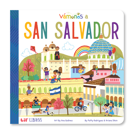 Lil' Libros ~ Bilingual Children's Books & Games - VÁMONOS: San Salvador (Bilingual: English and Spanish)