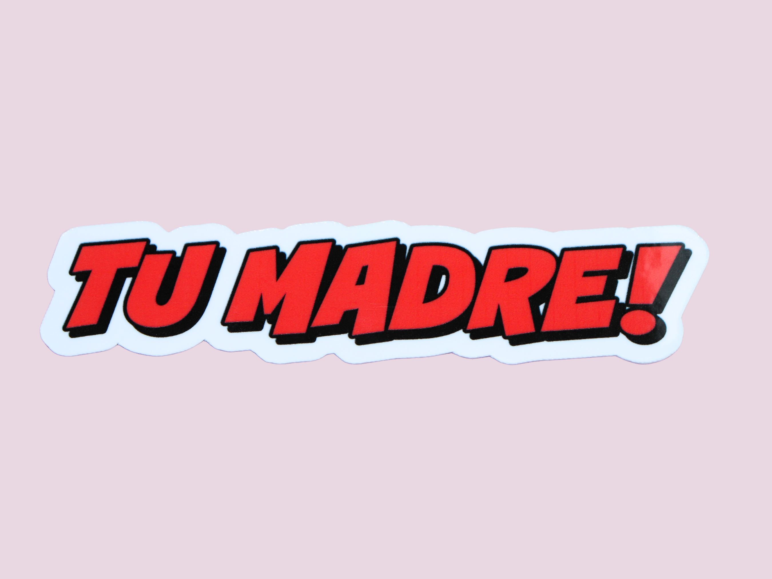 Espyz Studio - Tu Madre Sticker - Mexican Sticker - Funny Sticker - Kindle