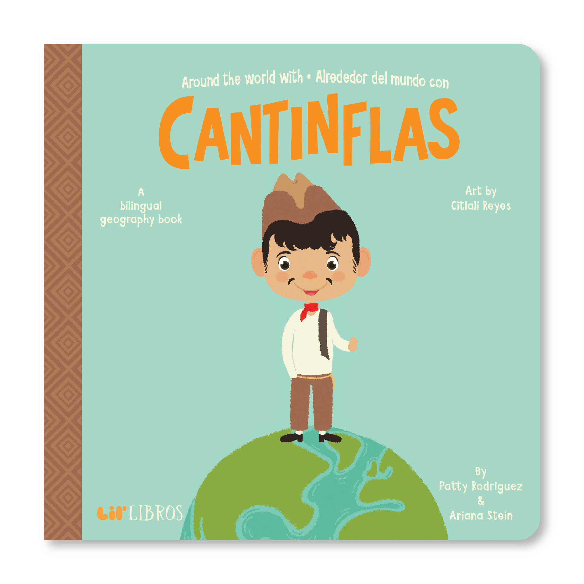 Lil' Libros ~ Bilingual Children's Books & Games - Around the world with / Alrededor del mundo con Cantinflas (Bilingual: English and Spanish)