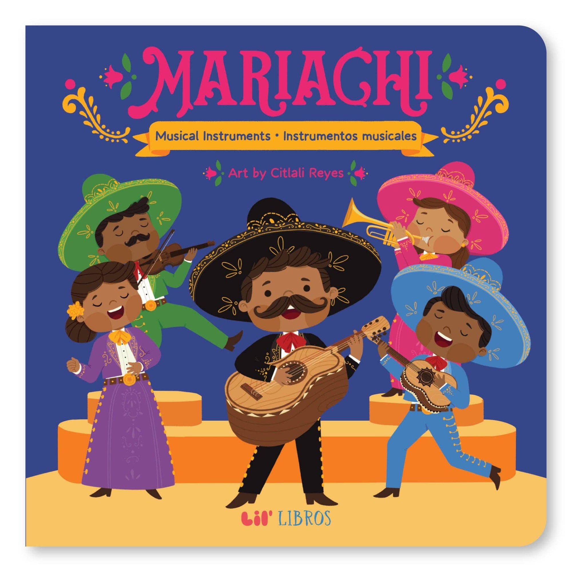 Lil' Libros ~ Bilingual Children's Books & Games - Mariachi: Musical Instruments / Instrumentos musicales (Bilingual)
