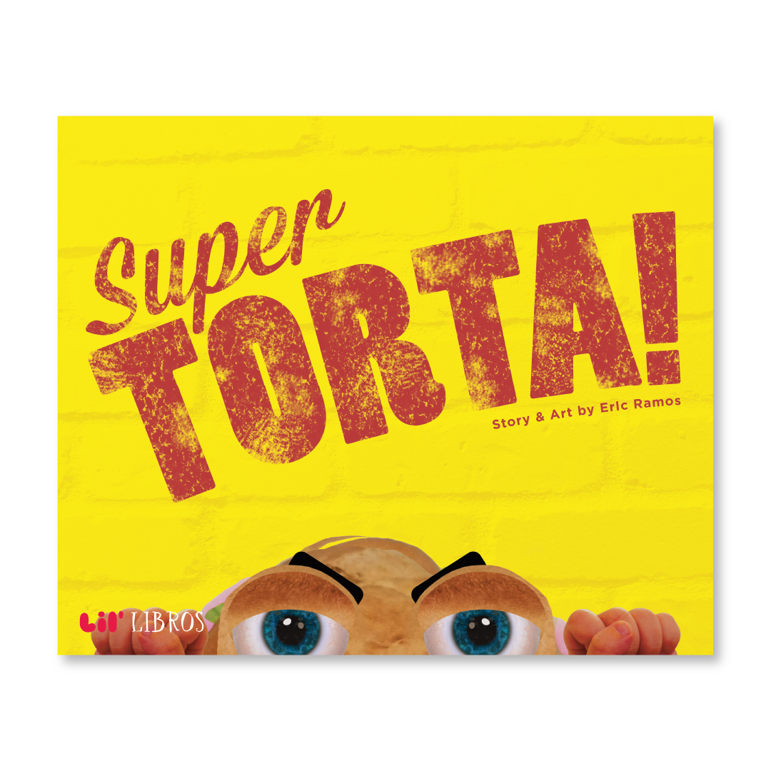 Lil' Libros ~ Bilingual Children's Books & Games - Super Torta! (Bilingual English and Spanish)