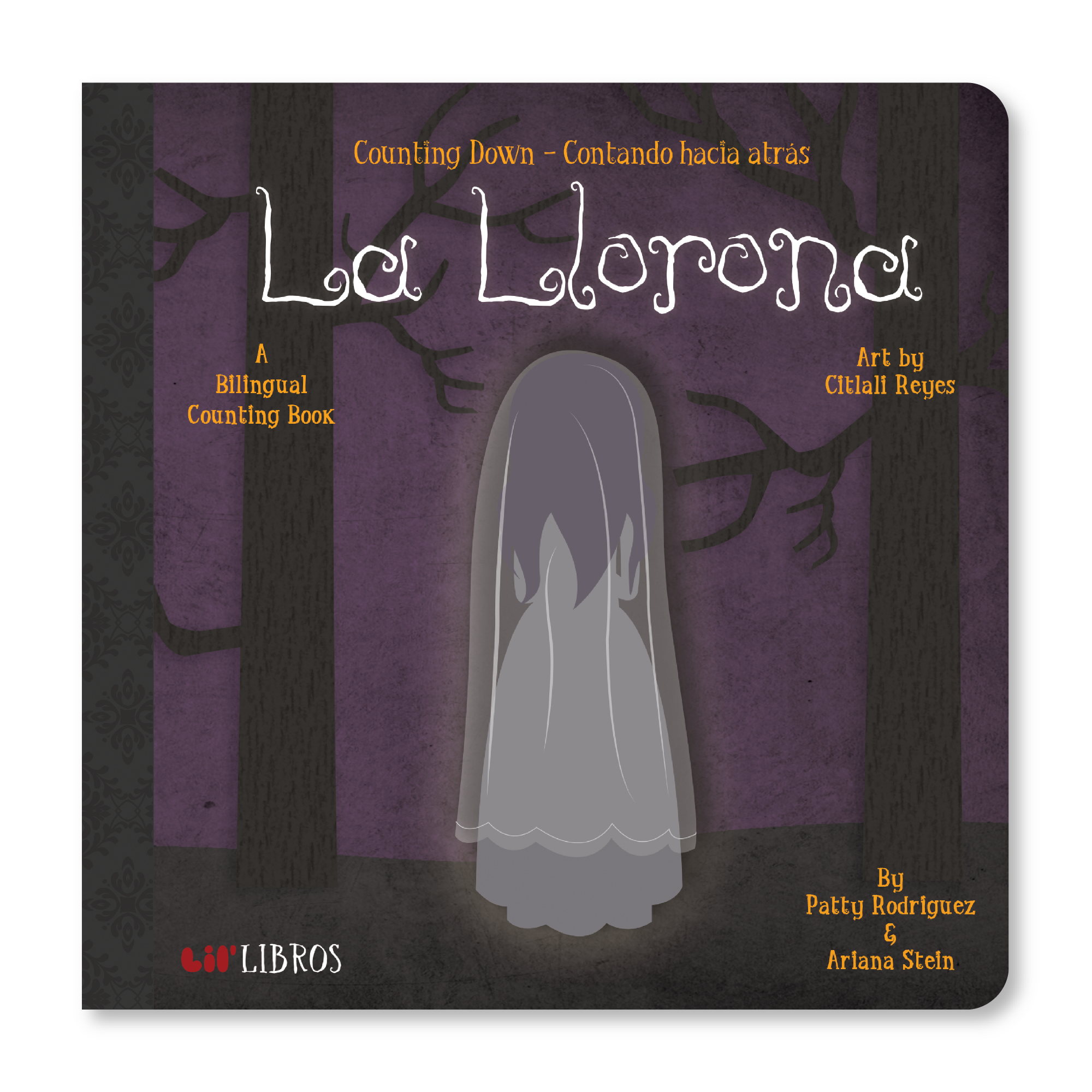 Lil' Libros ~ Bilingual Children's Books & Games - La Llorona: Counting Down / Contando hacia atrás (Bilingual English and Spanish)