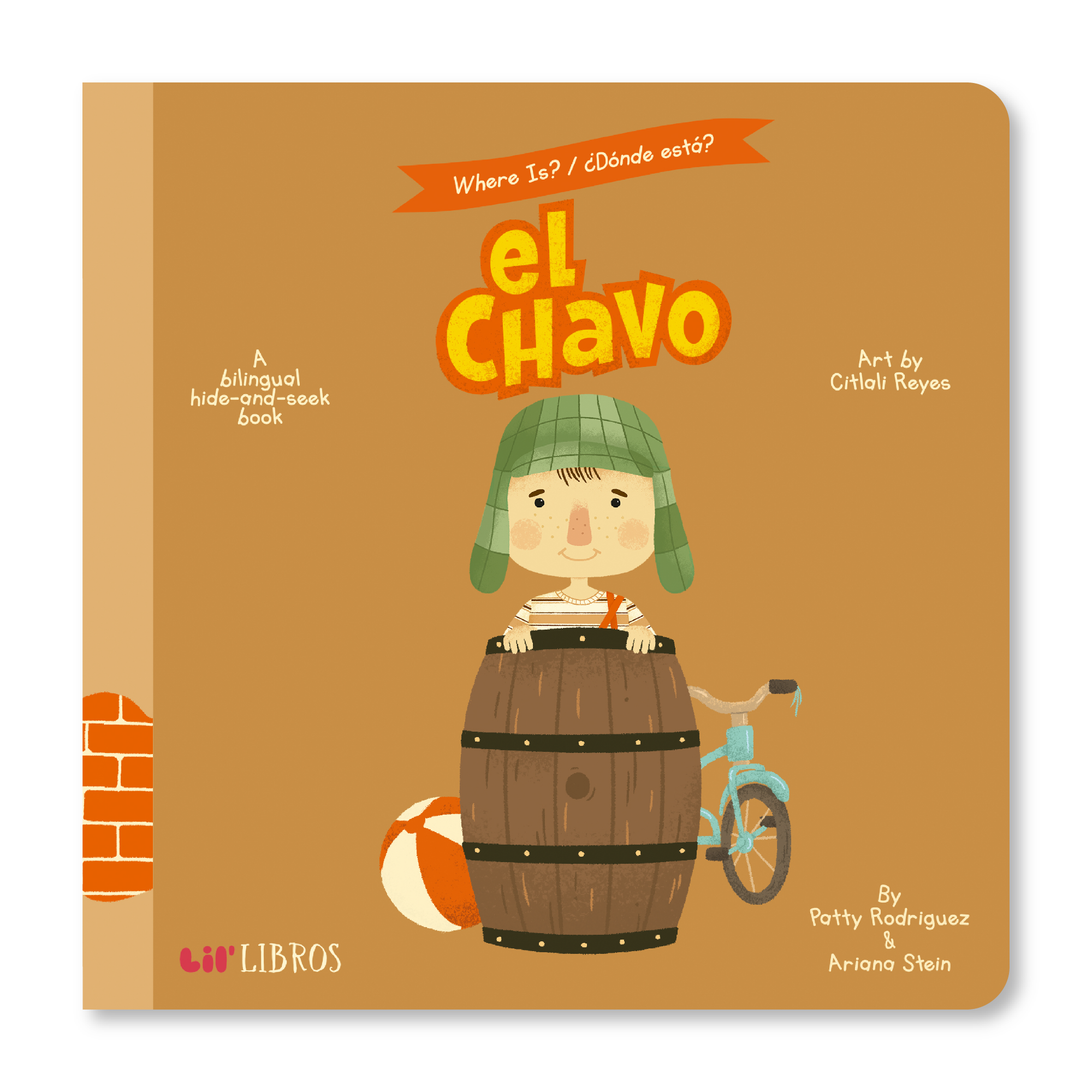 Lil' Libros ~ Bilingual Children's Books & Games - Where is?/ ¿Dónde está? El Chavo (Bilingual: English and Spanish)