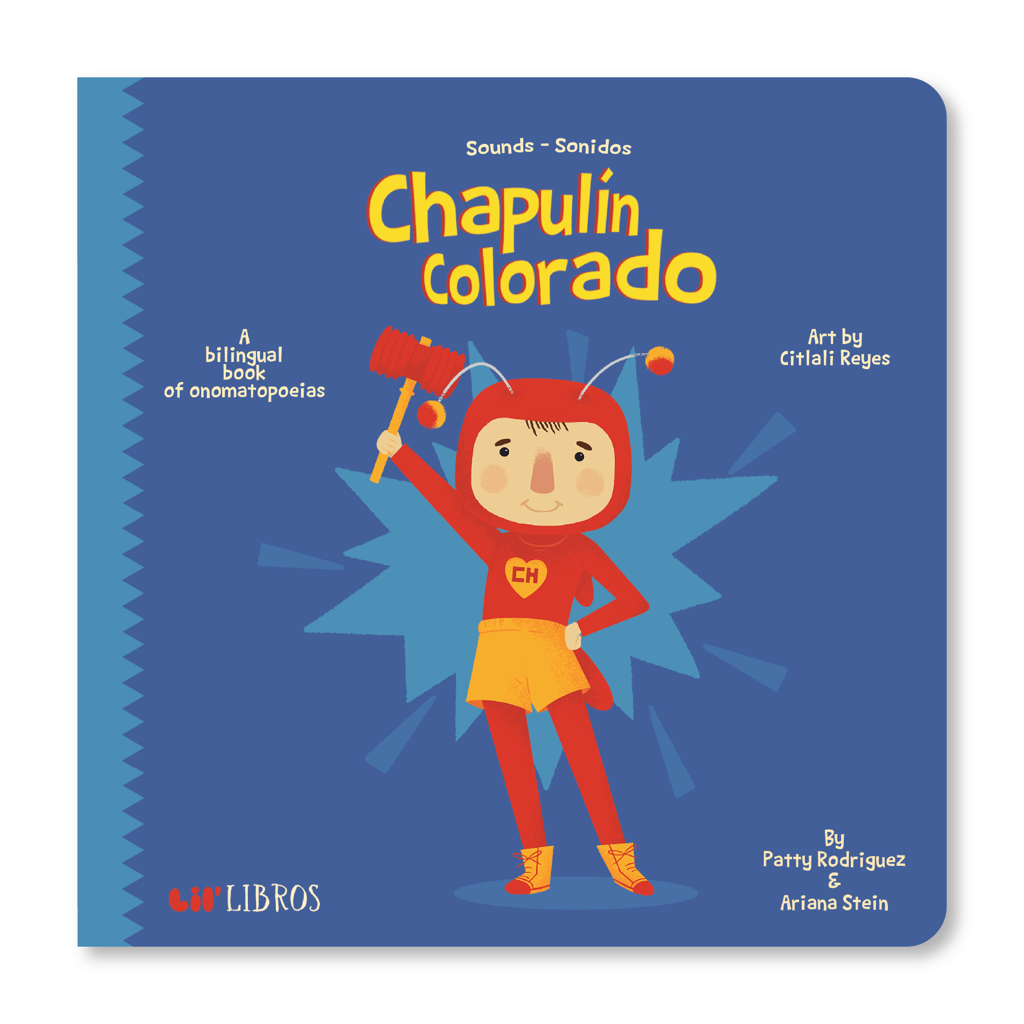 Lil' Libros ~ Bilingual Children's Books & Games - Sounds / Sonidos Chapulín Colorado (Bilingual: English and Spanish)