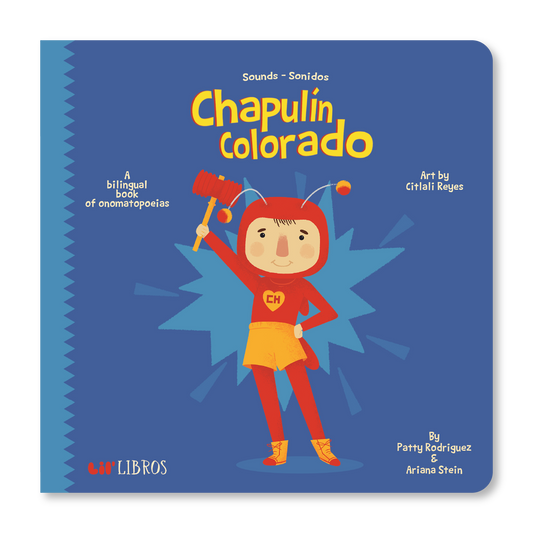 Lil' Libros ~ Bilingual Children's Books & Games - Sounds / Sonidos Chapulín Colorado (Bilingual: English and Spanish)