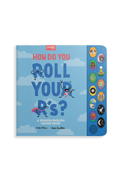 Blue Star Press - How Do You Roll Your R's?: Bilingual Sound Book for Kids 2-5