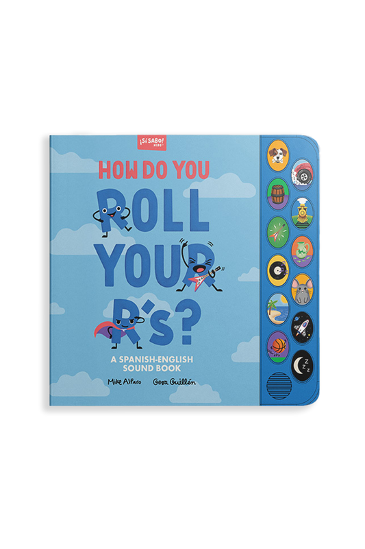 Blue Star Press - How Do You Roll Your R's?: Bilingual Sound Book for Kids 2-5
