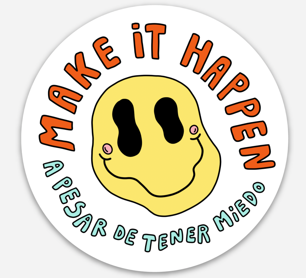Jen Zeano Designs - Make It Happen Sticker