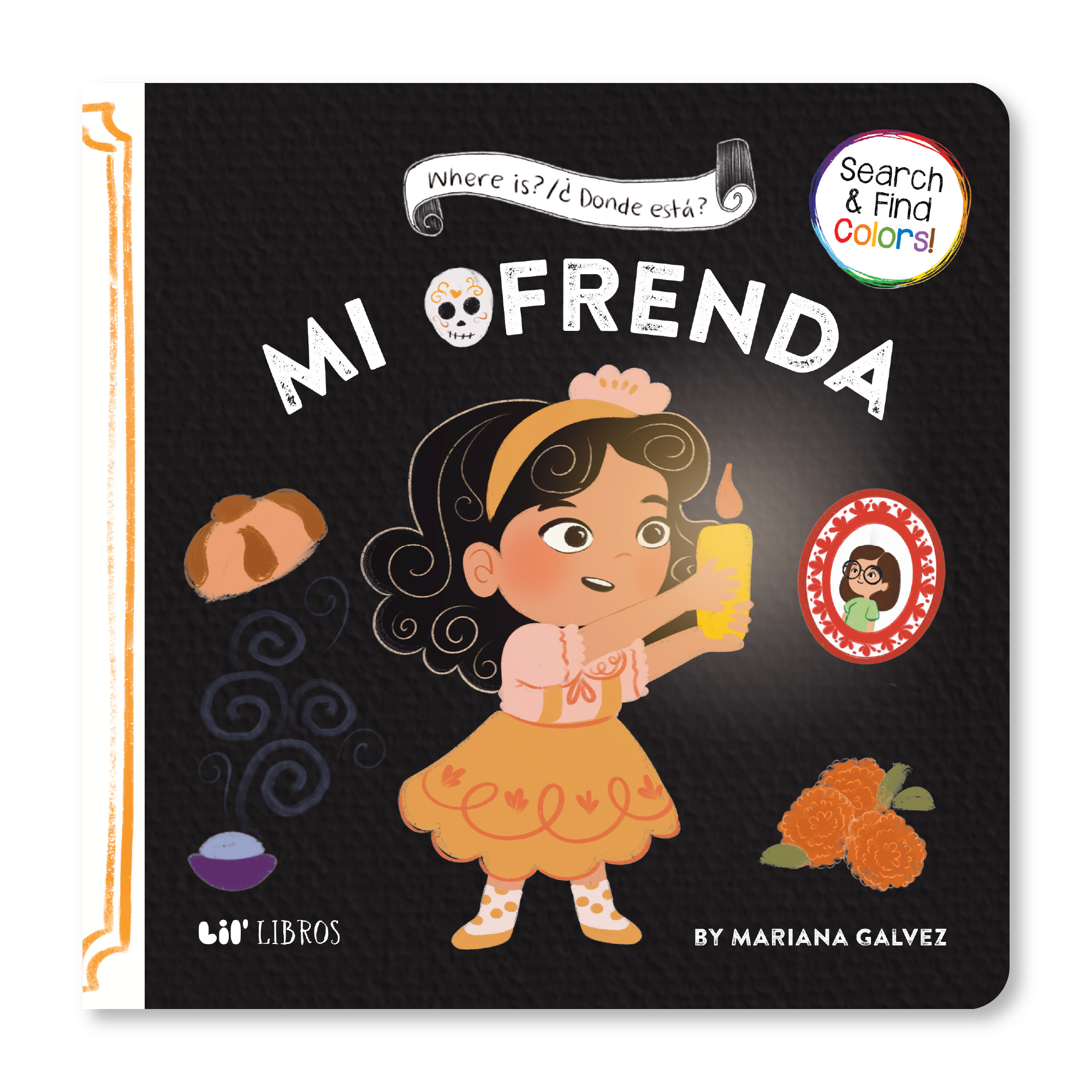 Lil' Libros ~ Bilingual Children's Books & Games - Where is? / ¿Dónde está? Mi Ofrenda (Bilingual: English and Spanish)