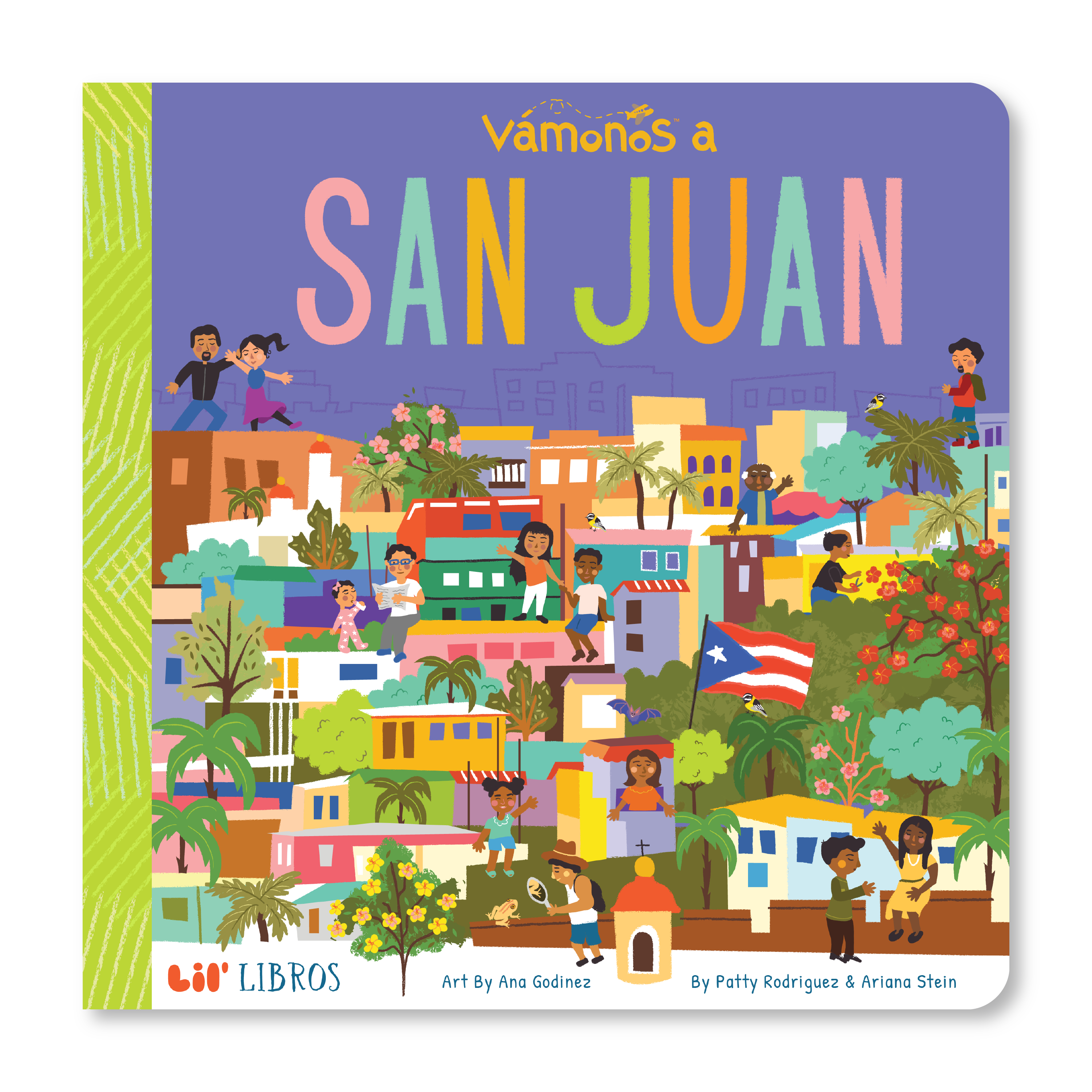Lil' Libros ~ Bilingual Children's Books & Games - VÁMONOS: San Juan (Bilingual: English and Spanish)