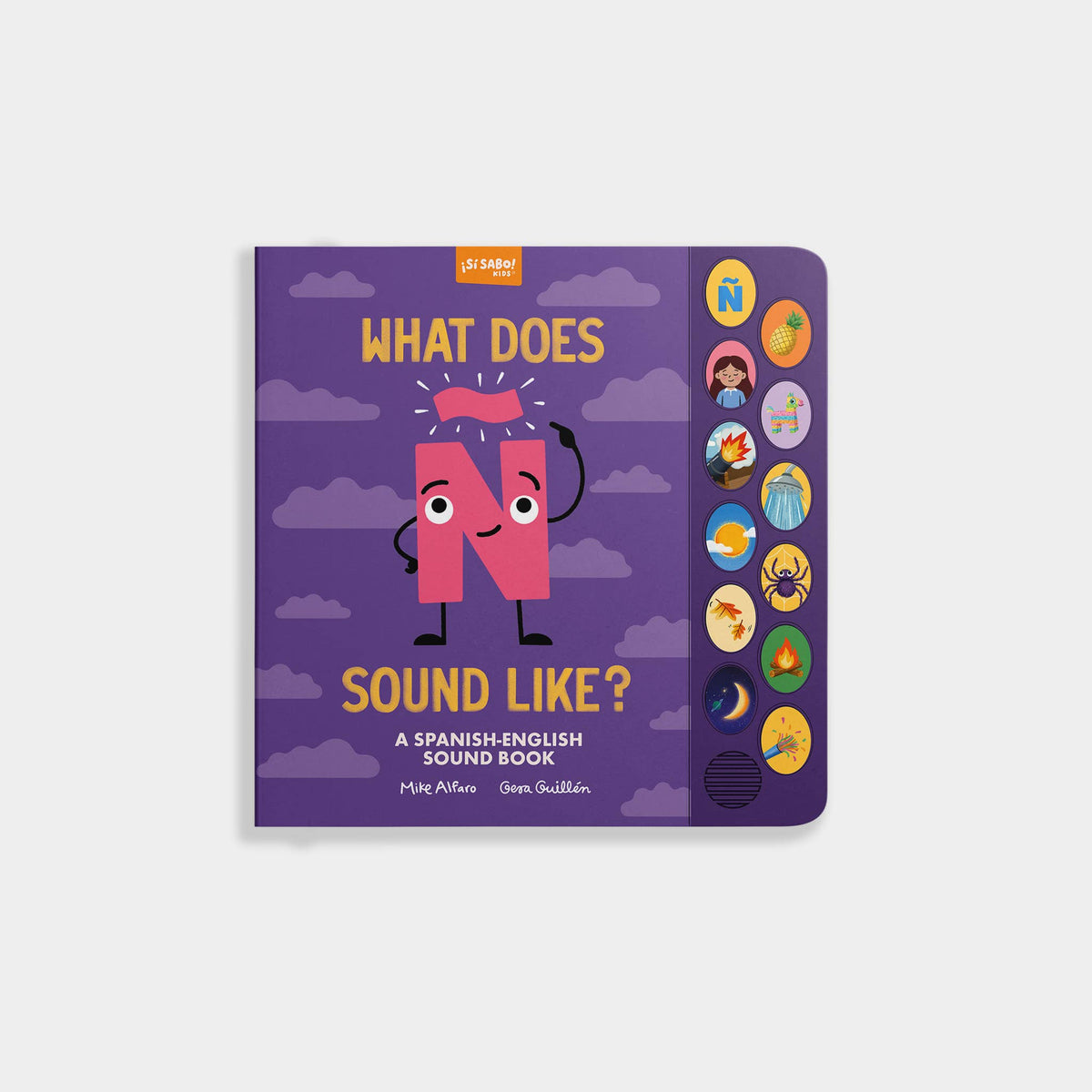 Blue Star Press - What Does Ñ Sound Like?: A Spanish-English Sound Book