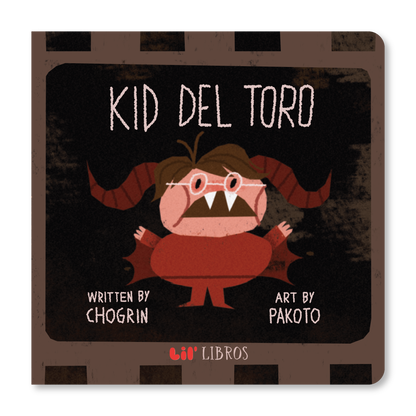Lil' Libros ~ Bilingual Children's Books & Games - Kid Del Toro (Bilingual: English and Spanish)