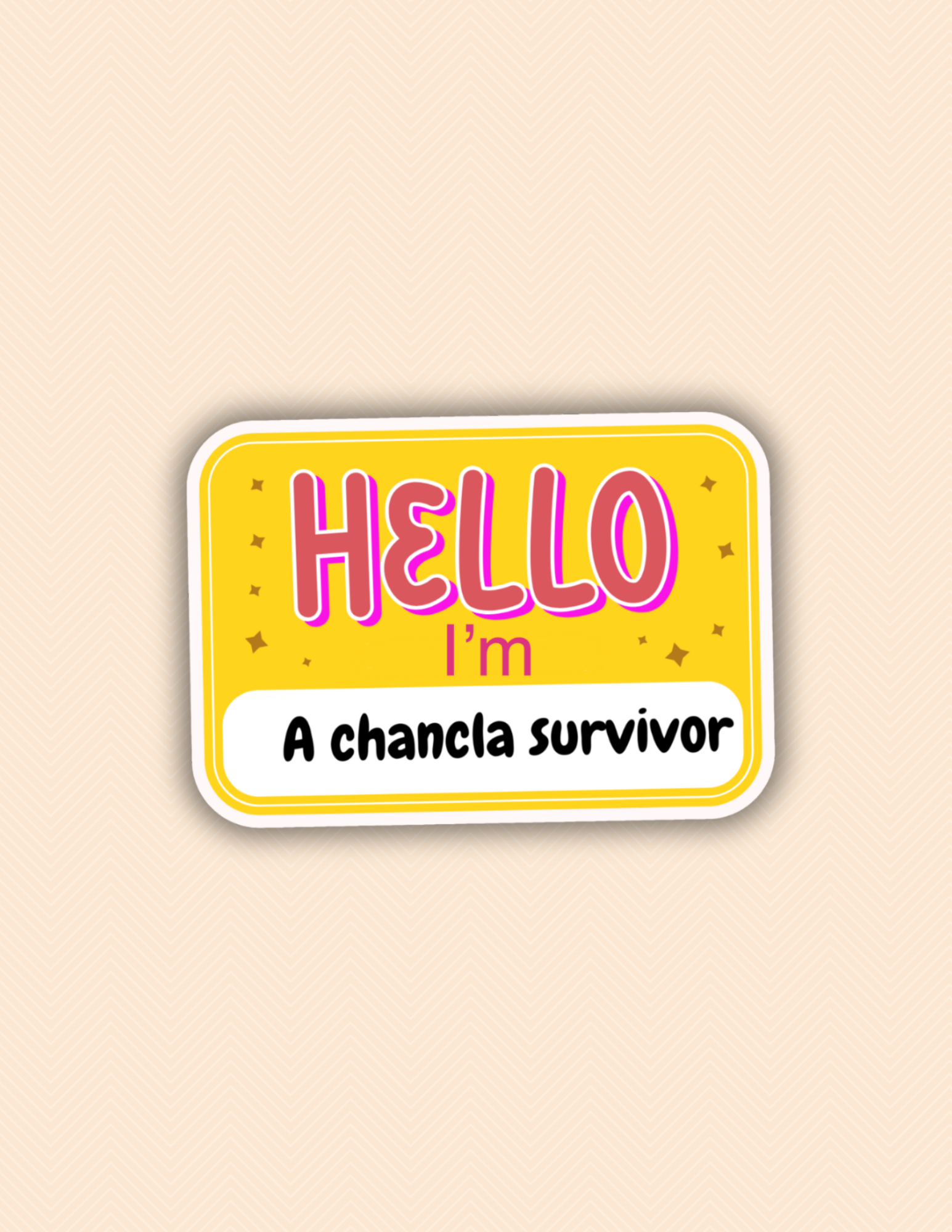 Lalatina Shop - Hello I'm a chancle survivor sticker