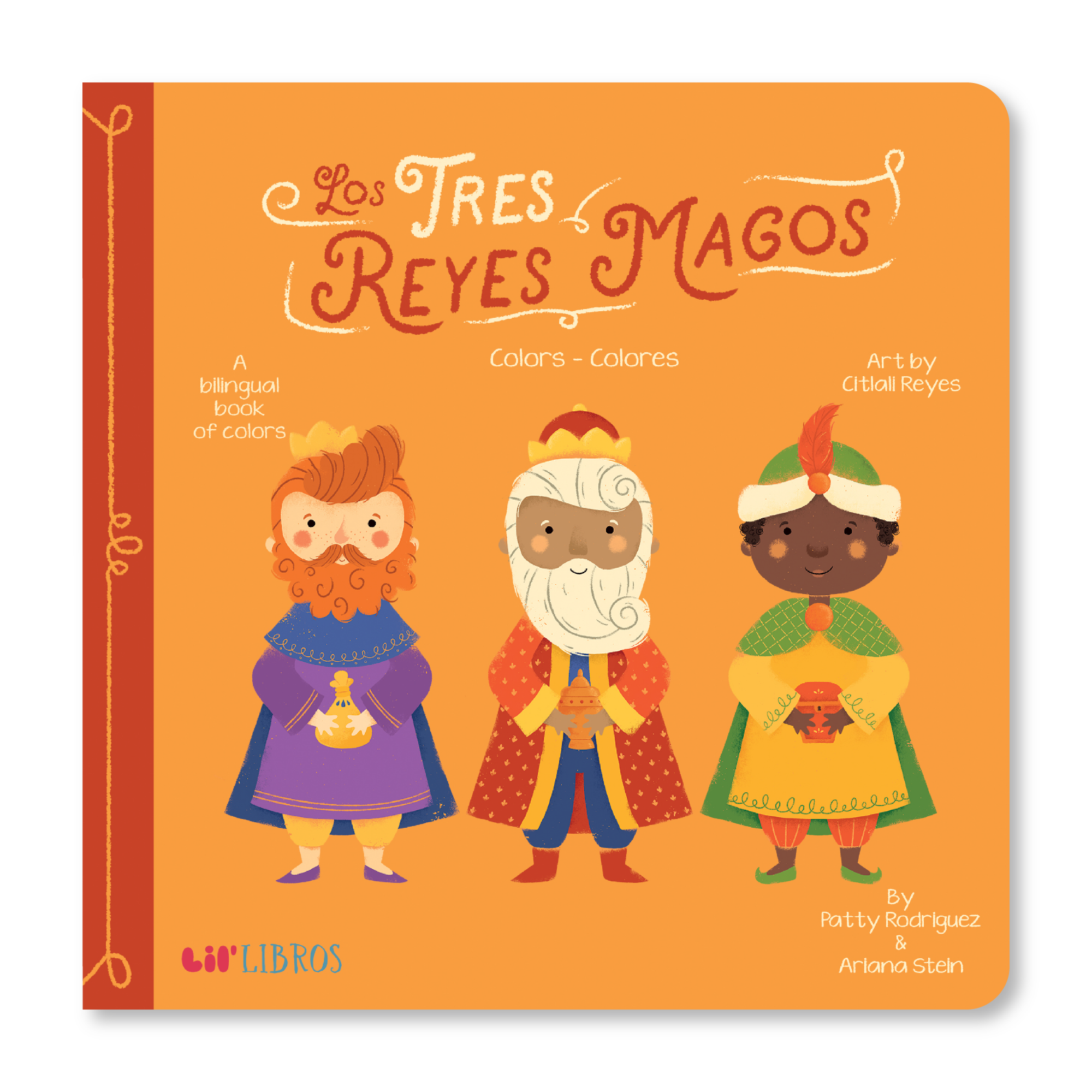 Lil' Libros ~ Bilingual Children's Books & Games - Los Tres Reyes Magos Colors / Colores (Bilingual: English and Spanish)