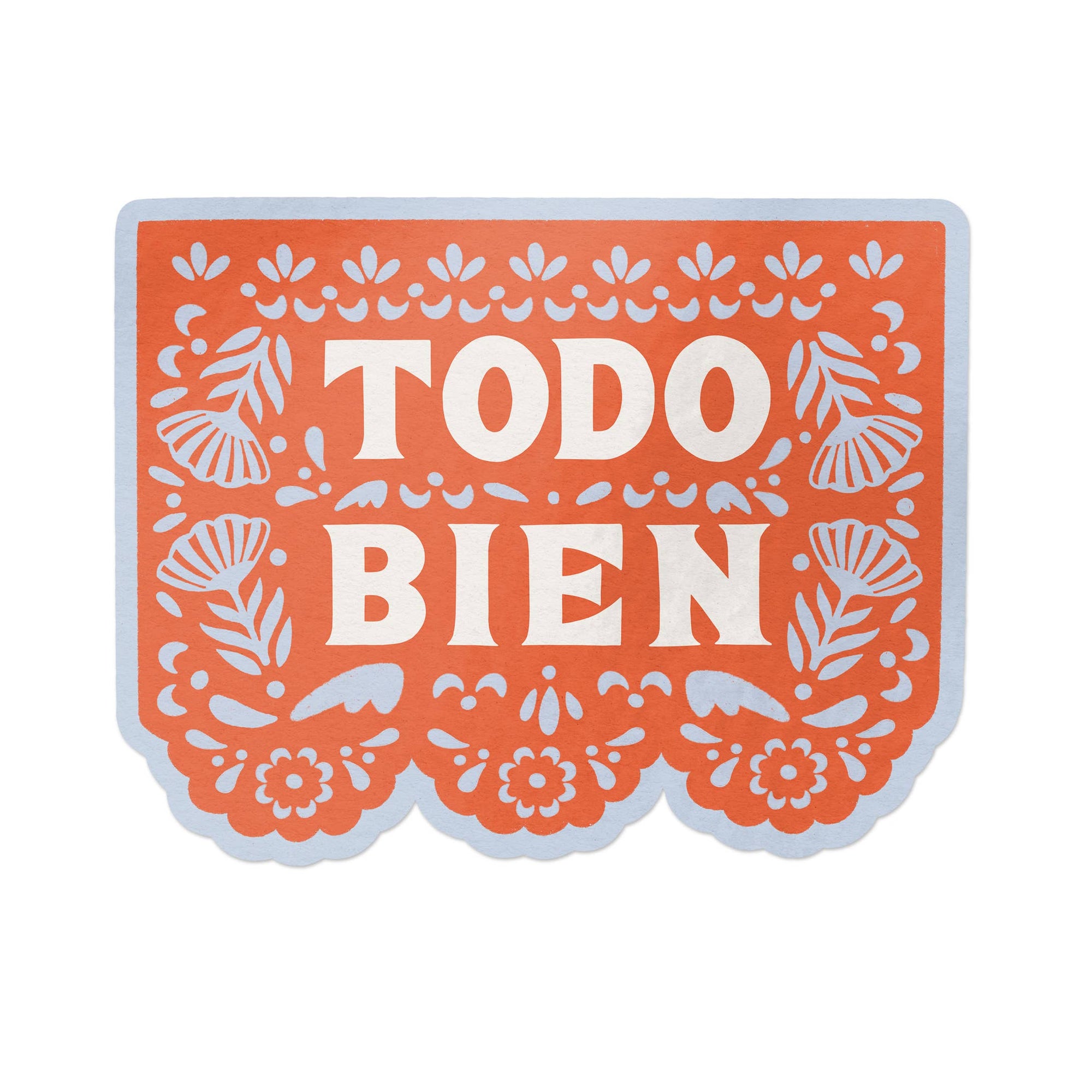 Ana Peake - Todo Bien Spanish Vinyl Sticker