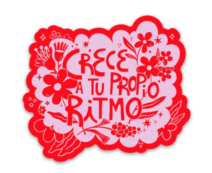 Jen Zeano Designs - Crece a tu Propio Ritmo Sticker