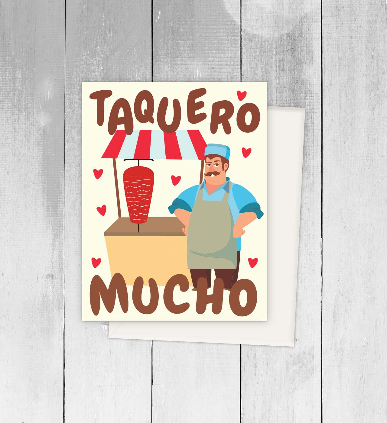 Viva Greetings - Taquero Mucho Spanish Greeting Card