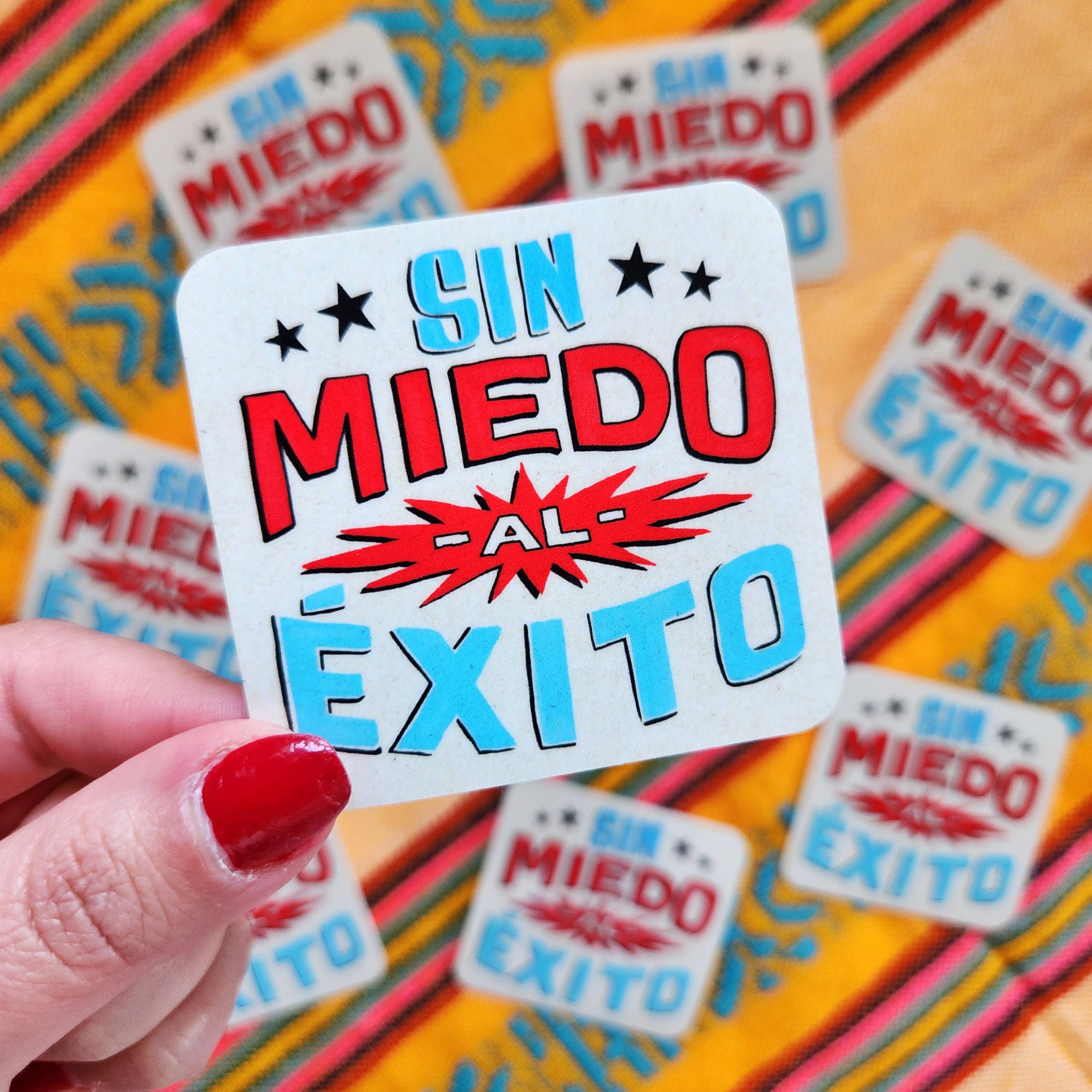 Erica Alfaro Designs - Sin Miedo Al Exito Vinyl Sticker